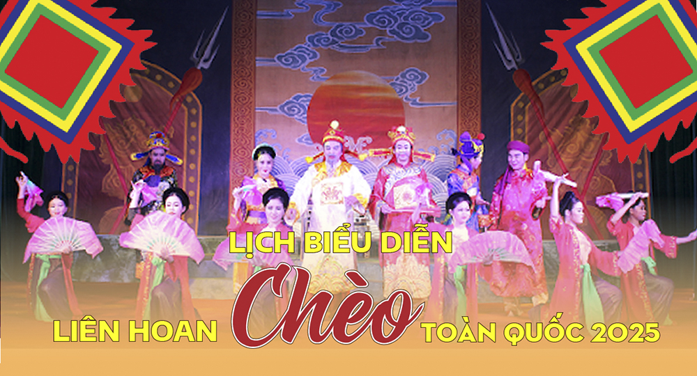  Lịch biểu diễn Liên hoan Chèo toàn quốc - 2025 tại Bắc Ninh 